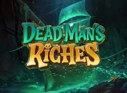 Dead Mans Riches