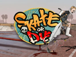 Skate or Die