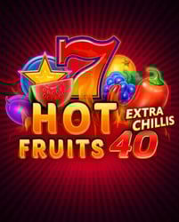 Hot Fruits 40 Extra Chillis